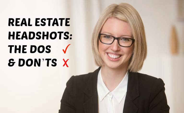 Real Estate Headshots: The DOs and DON'Ts