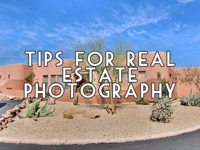 Real Estate Photography Tips for Real Estate Agents