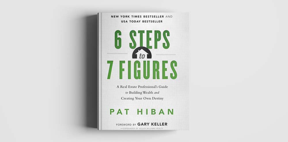 Pat Hiban's 6 Steps to 7 Figures Real Estate Book Course